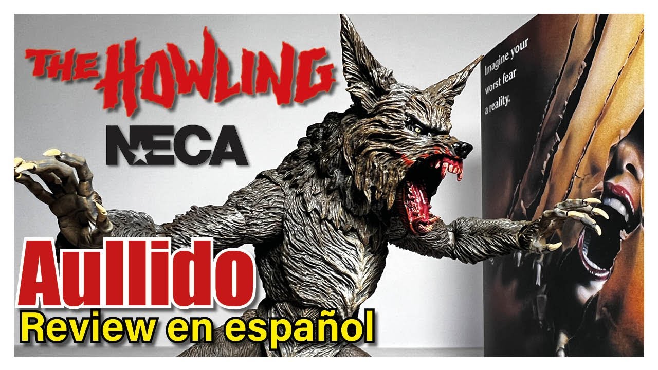 NECA Ultimate Werewolf - The Howling (1981) | Review en español