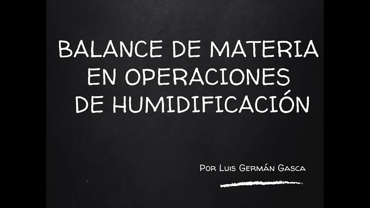 Balance de Materia en Humidificación