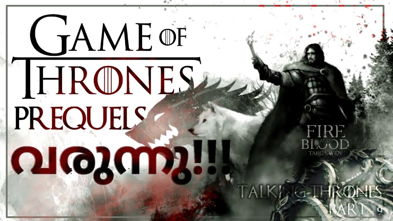 UPCOMING GAME OF THRONES PREQUELS | TALKING THRONES PART 9