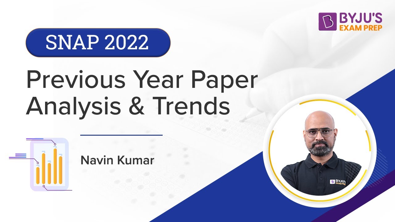 SNAP Previous Year Paper Analysis | SNAP 2022 | SNAP Exam Preparation | BYJU'S Exam Prep
