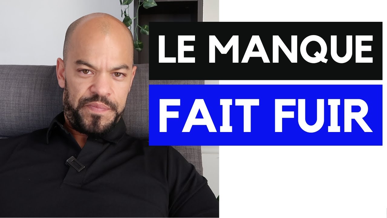 Comment le manque crée le rejet et l'abandon (à voir absolument)