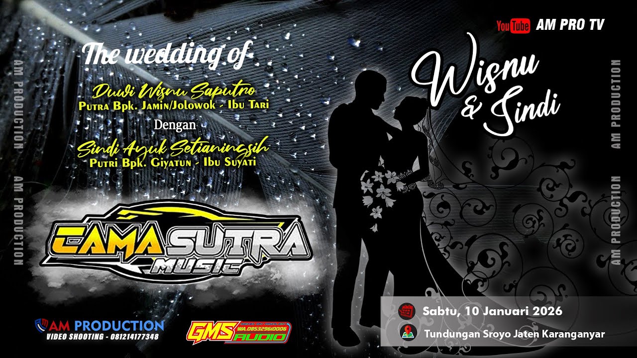 Live CAMASUTRA Music - Wedding WISNU & SINDI - GMS Audio - AM Production - Tundungan, 10 Jan '26