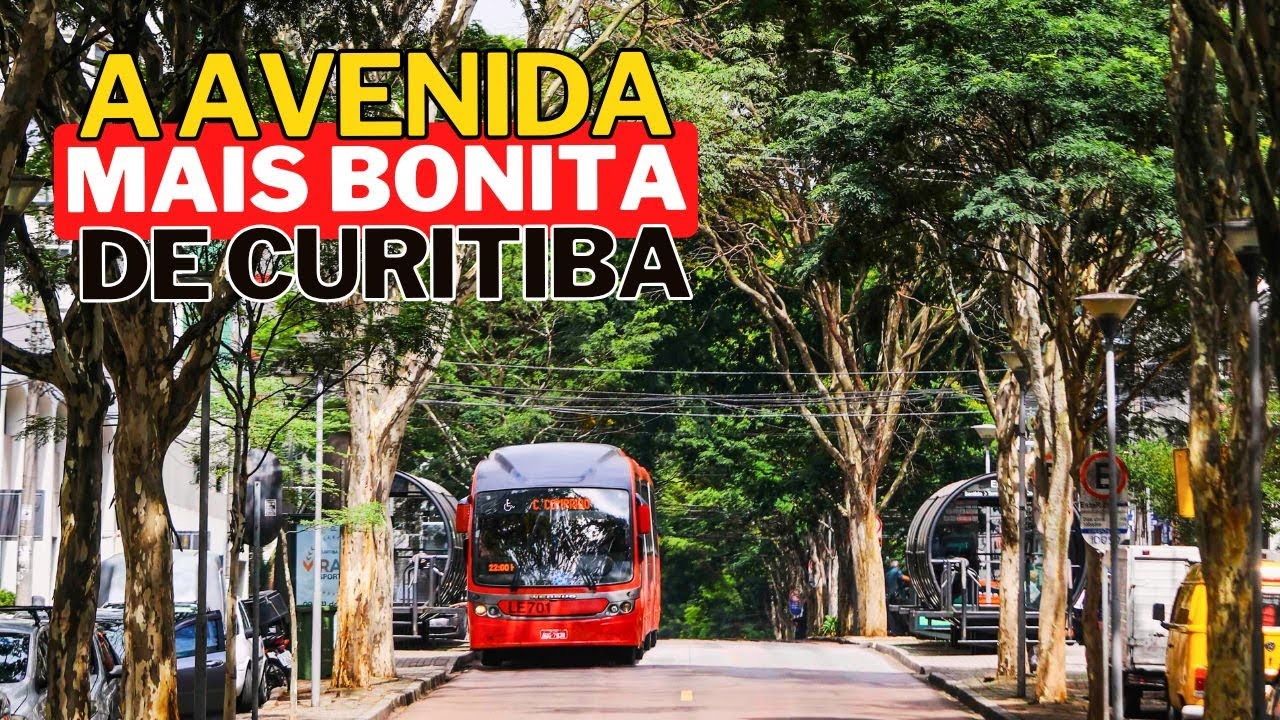 CONHEÇA A AVENIDA MAIS BONITA DE CURITIBA