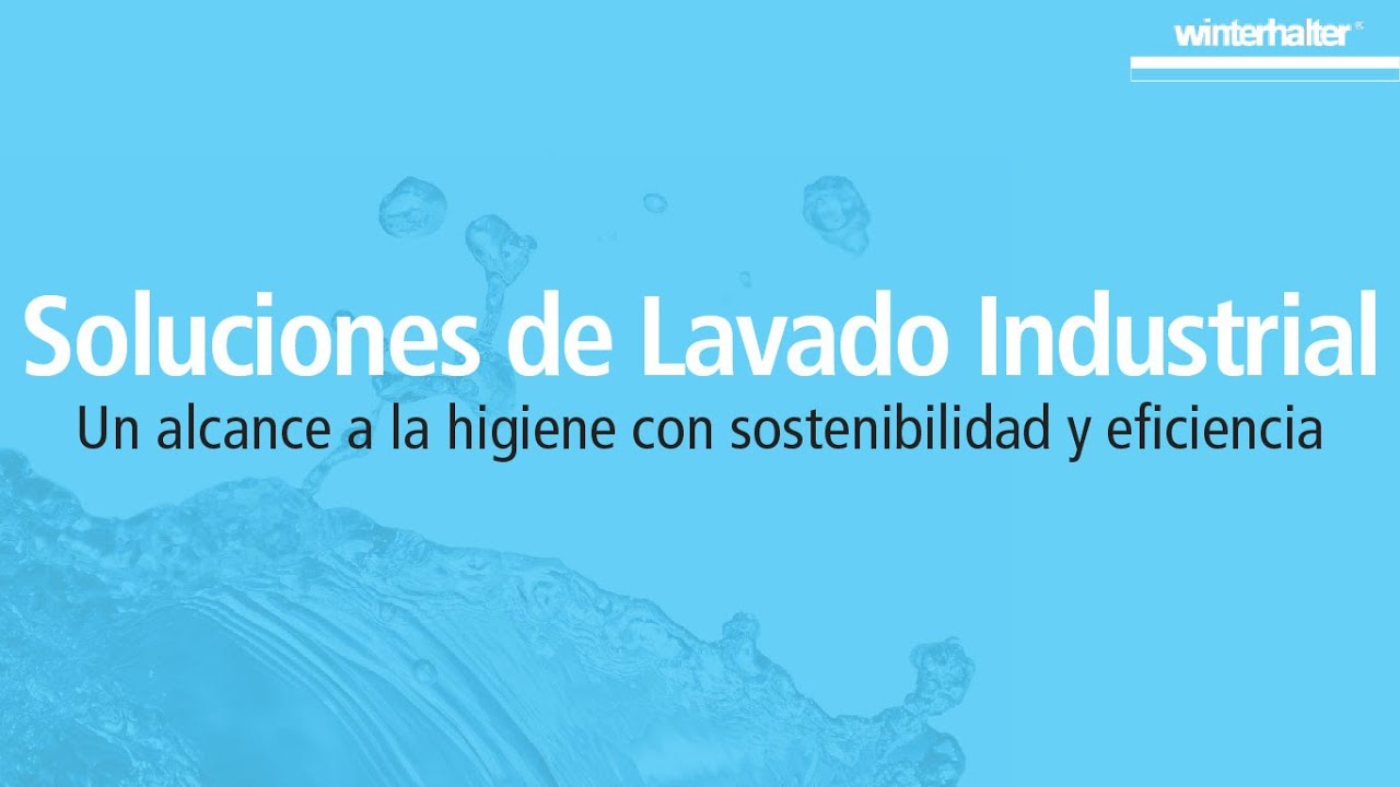 Soluciones de Lavado Industrial | Higiene con sostenibilidad y eficiencia | Expo Alemania 2021