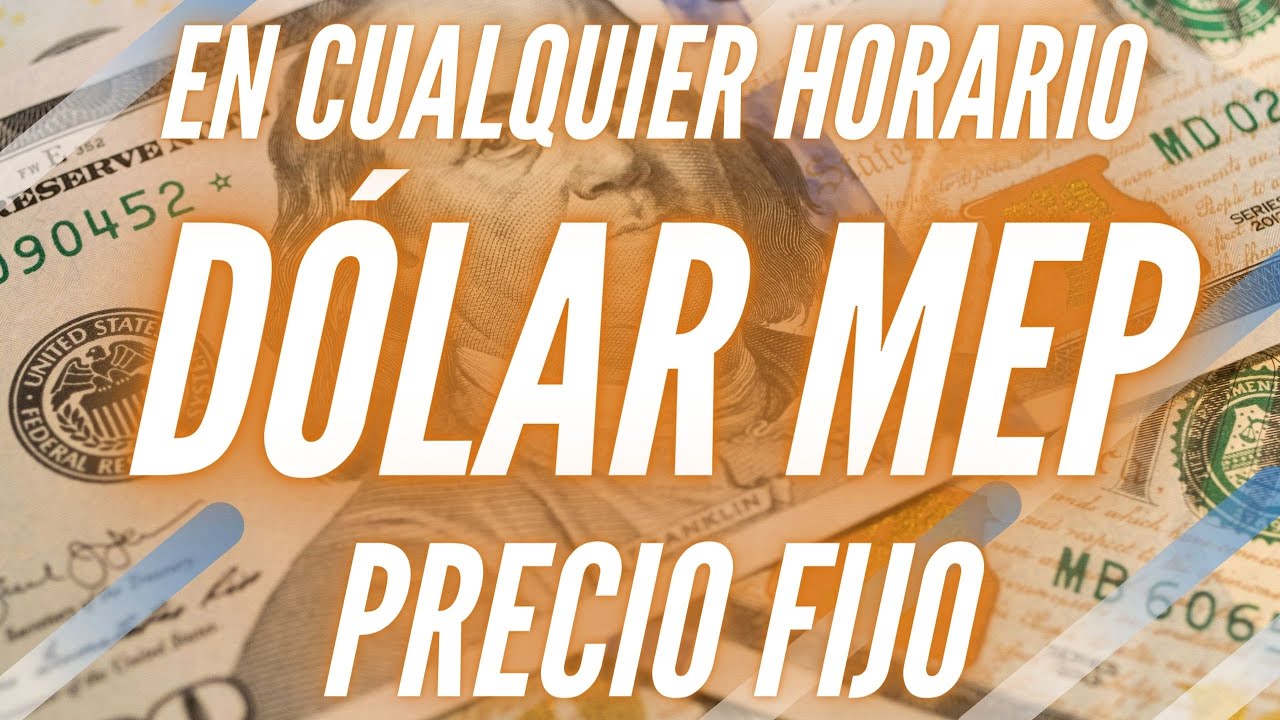 Compr&aacute; D&oacute;lar MEP las 24hs y a precio fijo!