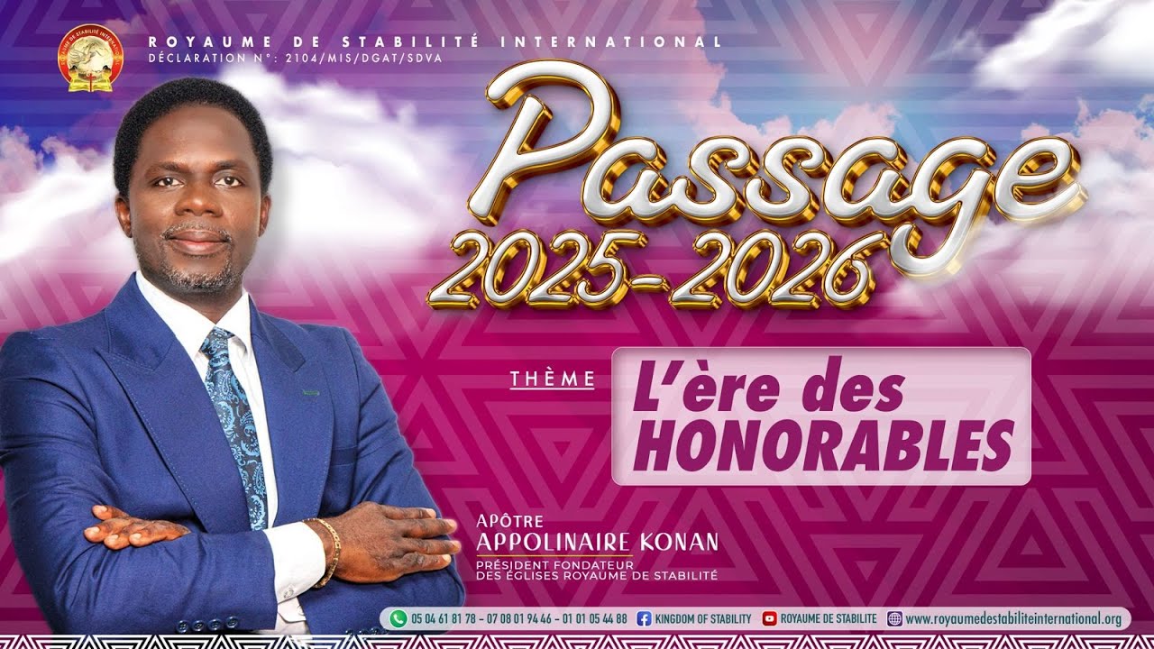 TRAVERSÉE 2025 - 2026 : L'ÈRE DES HONORABLES | Apôtre Appolinaire Konan