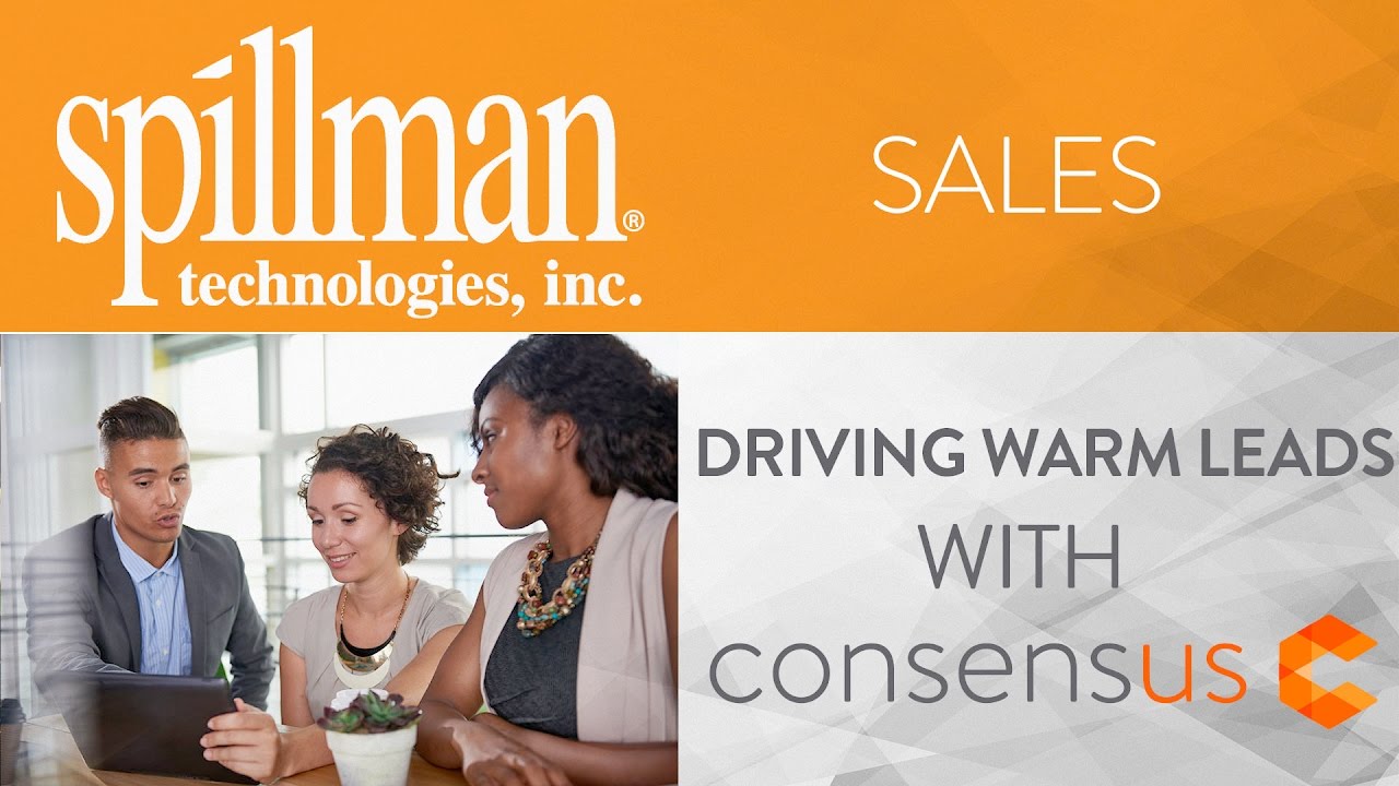 Spillman Technologies - Using CONSENSUS to drive warm leads