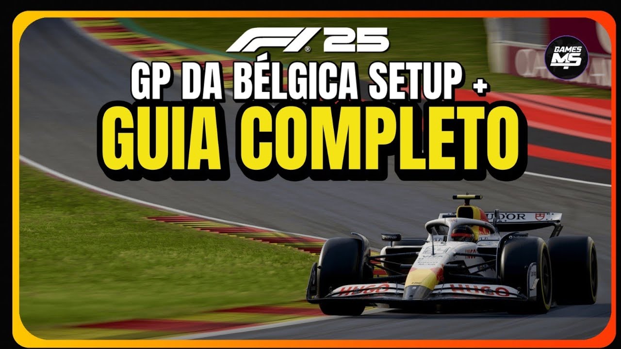 F1 2025 GUIA COMPLETO GP DA BÉLGICA | HOTLAP + SETUP PARA CORRIDA | 1:41'6