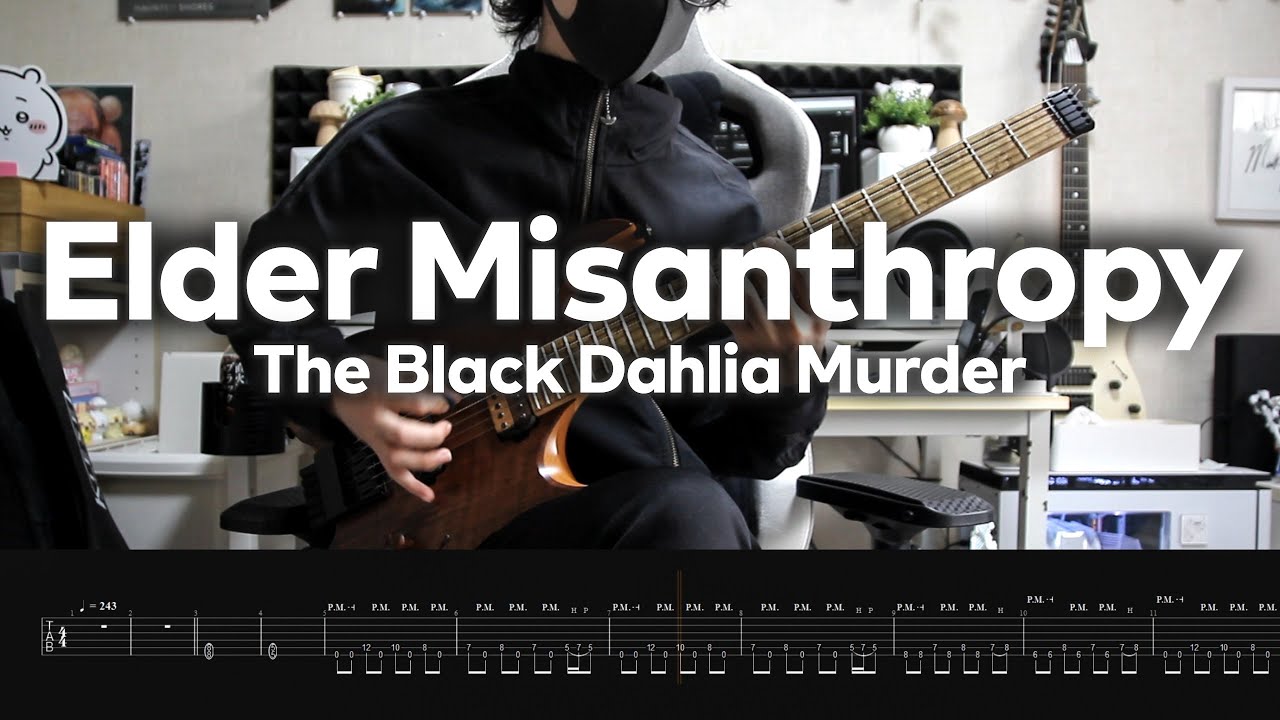【The Black Dahlia Murder】Elder Misanthropy (Instrumental cover) 2024【Guitar Cover】＋Screen Tabs