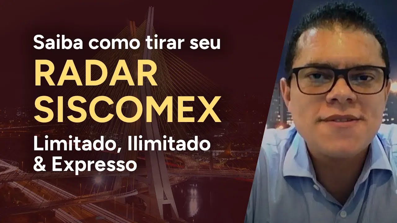 Como tirar a habilitação de radar ilimitada no siscomex!  Como obter o Radar Ilimitado no siscomex?