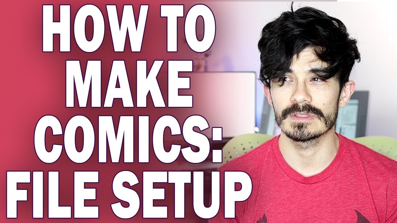 How to Make Comics: File Setup