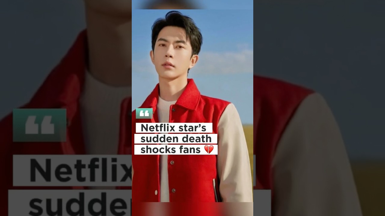 Netflix Star Alan &ldquo;Yu&rdquo; Menglong Dies in Tragic Fall at 37 #tragedy #news #eternallove