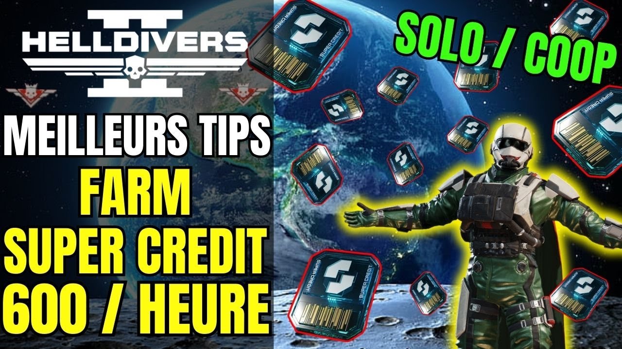 MEILLEURE ASTUCE FARM SUPER CREDIT HELLDIVERS 2 | GUIDE TUTO 2025