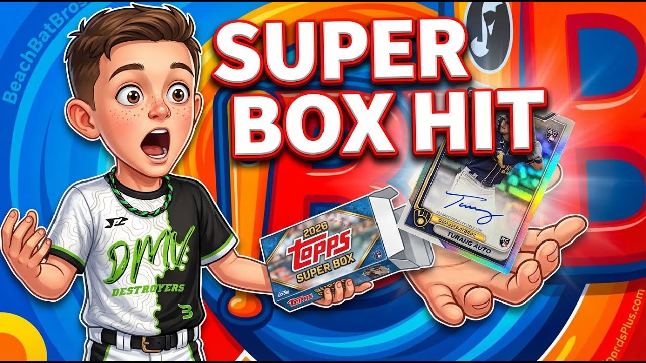 Mail Call Episode 2: 2026 Topps SUPER BOX - Turang AUTO