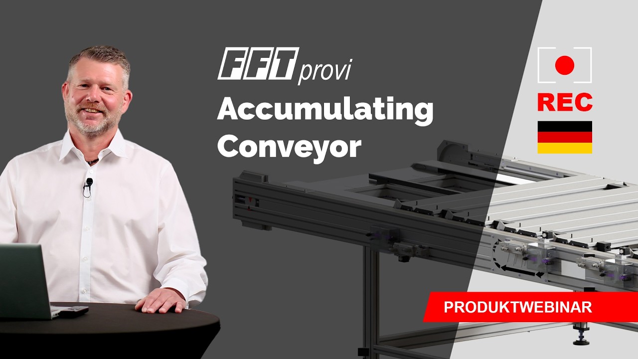 Stauförderband /// FFTprovi Accumulating Conveyor /// PRODUKTWEBINAR DEUTSCH