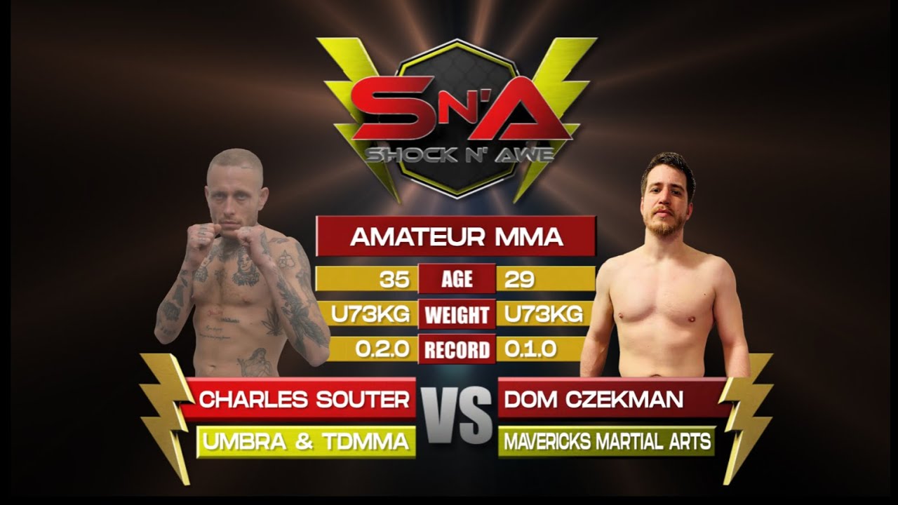 Shock N Awe 36 - Dom Czekman vs Charles Souter Catchweight 73kg Amateur MMA