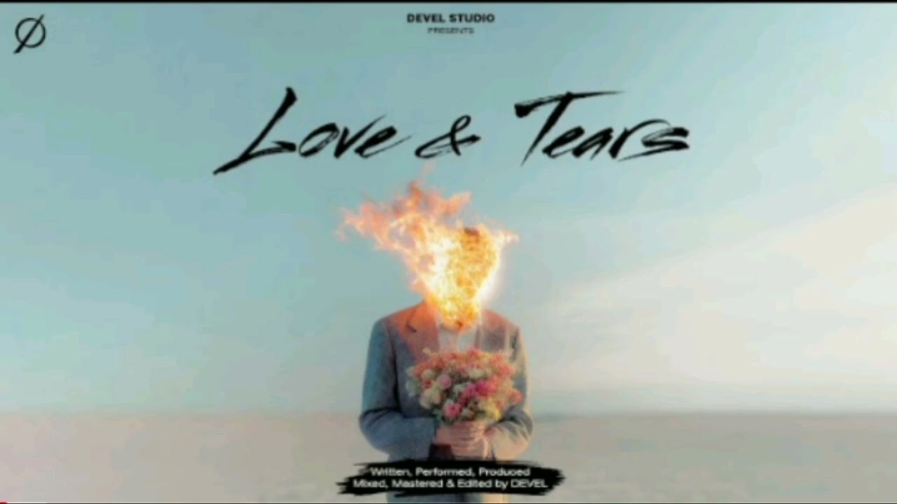 Love & Tears –Vibe Lyrics|Official Song||