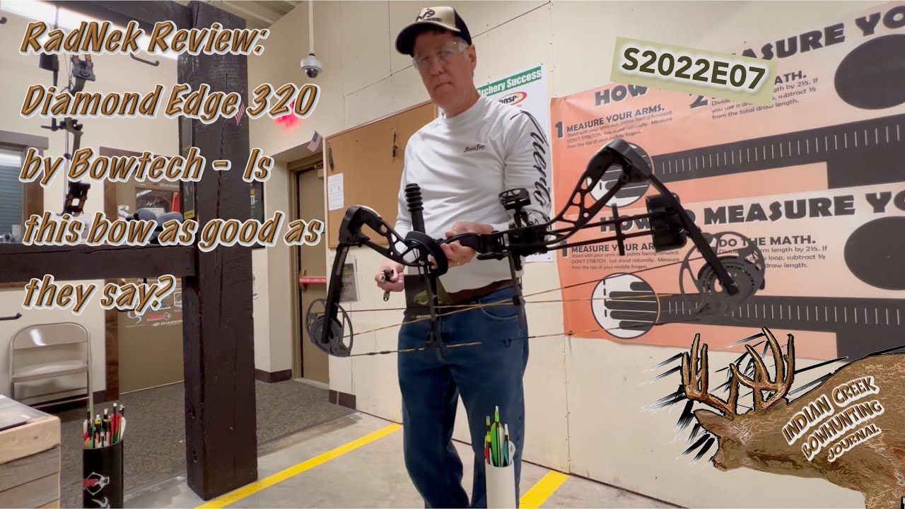 RadNek Review: Diamond Edge 320 Compound Bow - Indian Creek Bowhunting Journal - S2022E07
