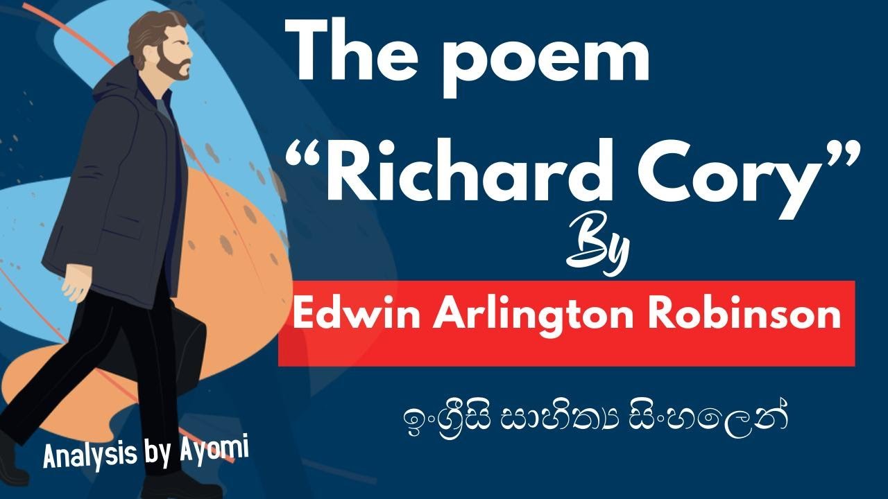 'Richard Cory' l ඉංග්‍රීසි සාහිත්‍ය සිංහලෙන් l සියදිවී නැසුම