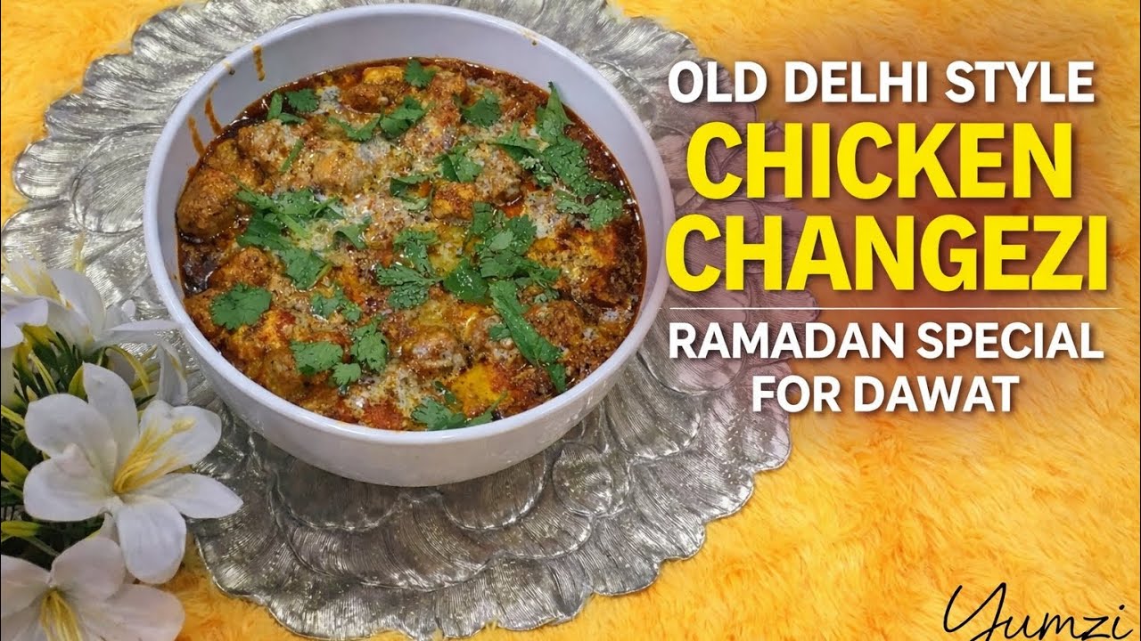 Old Delhi Style Chicken Changezi | Ramadan Special for Dawat | Rich & Creamy Chicken Recipe