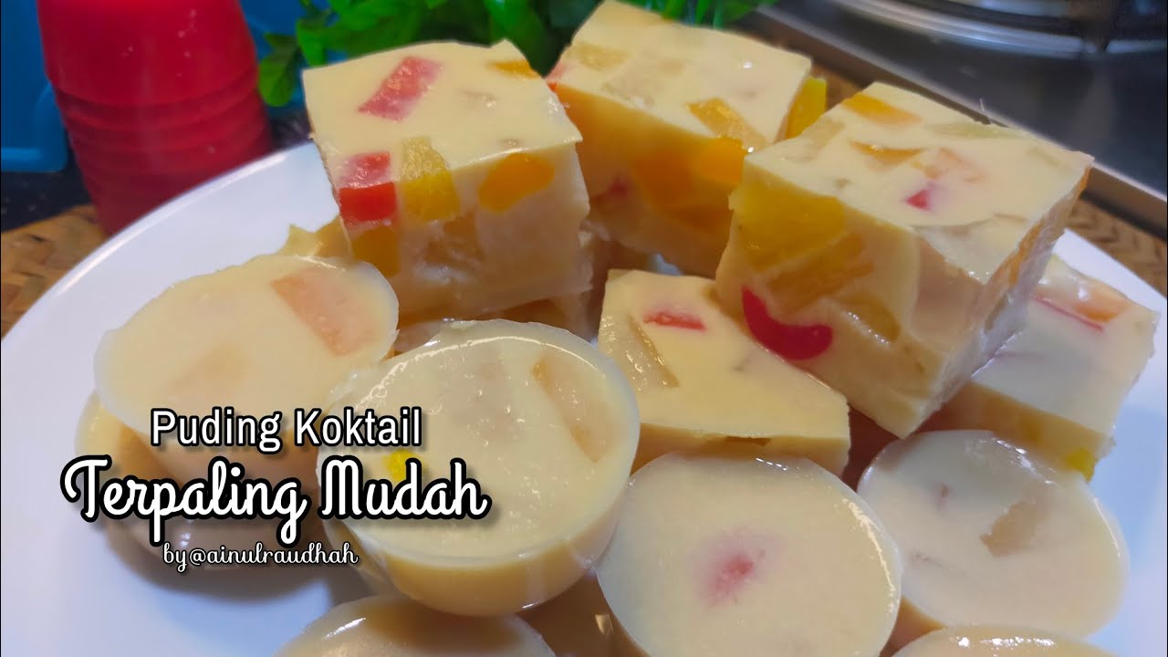 Resepi Puding Koktail Terpaling Mudah dan Sedap
