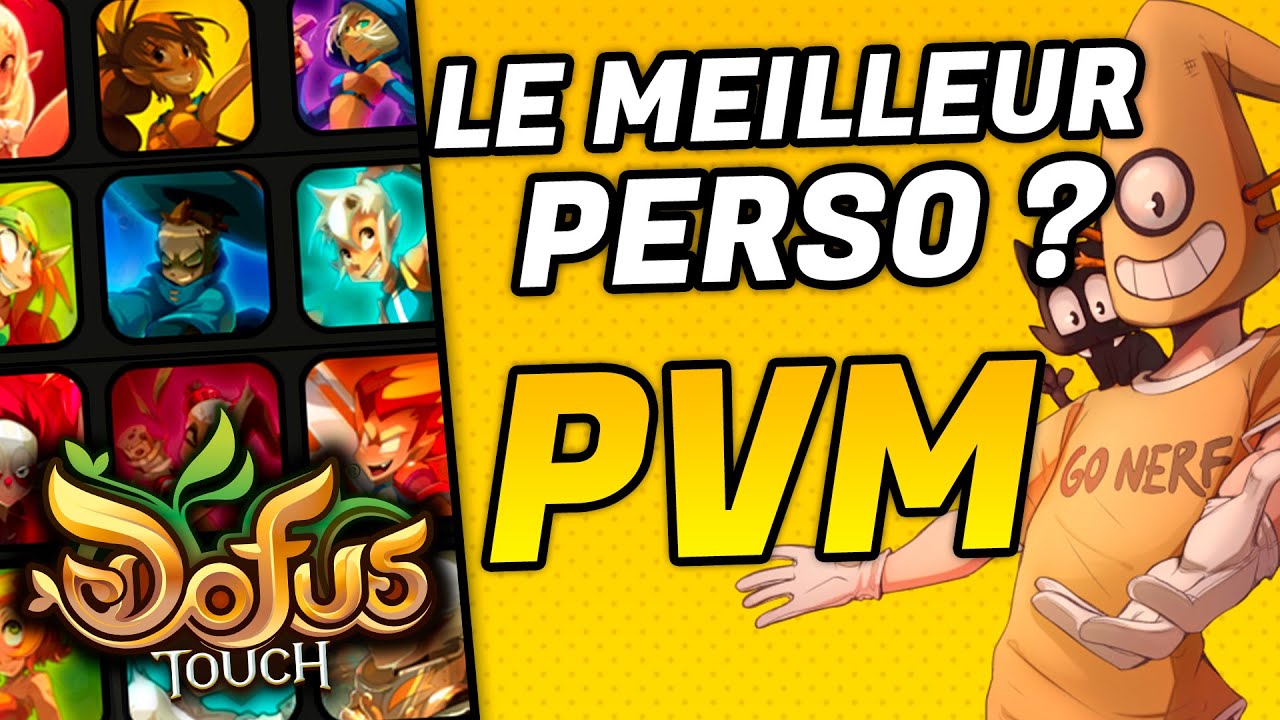 LA MEILLEURE CLASSE DE DOFUS TOUCH SOLO ?  TIER LIST