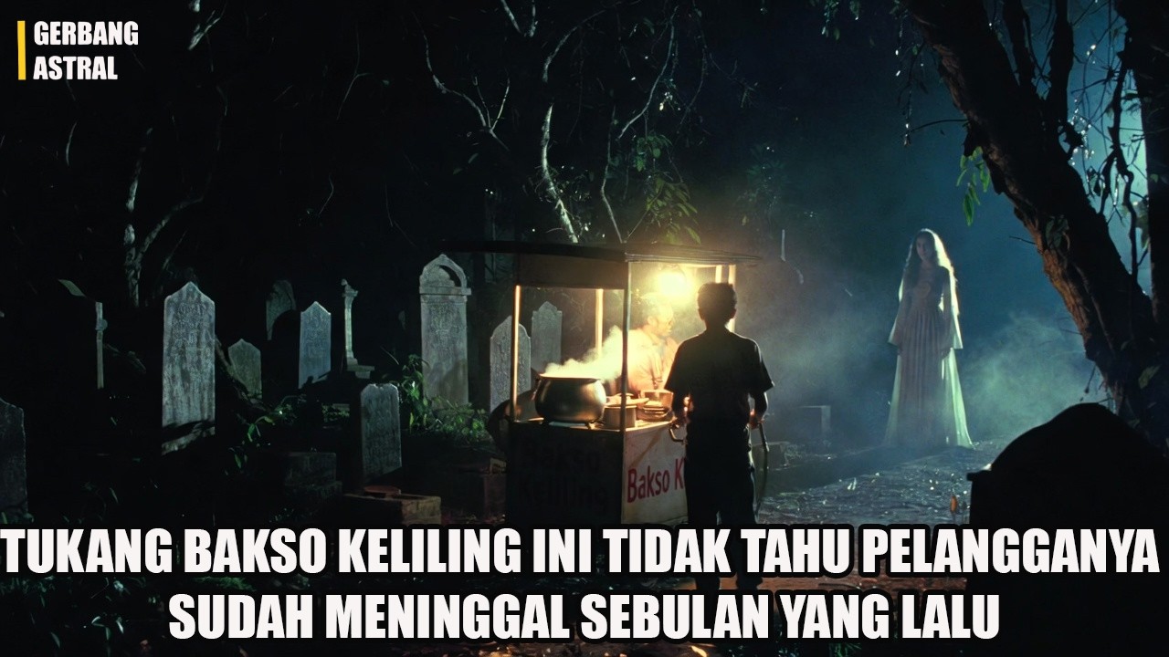 Jualan bakso keliling lewat kuburan, ada sosok wanita yang memanggil mau beli bakso dan terjadilah..