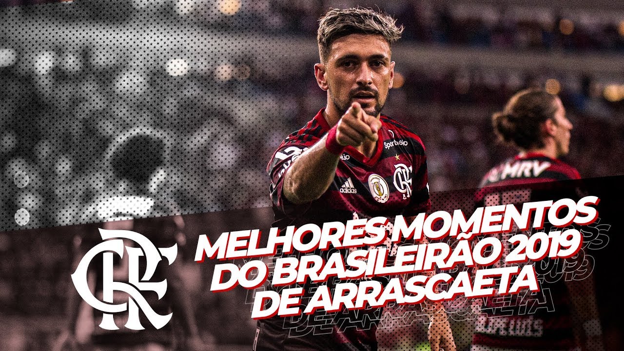 Melhores Momentos do Brasileir&atilde;o 2019 - De Arrascaeta