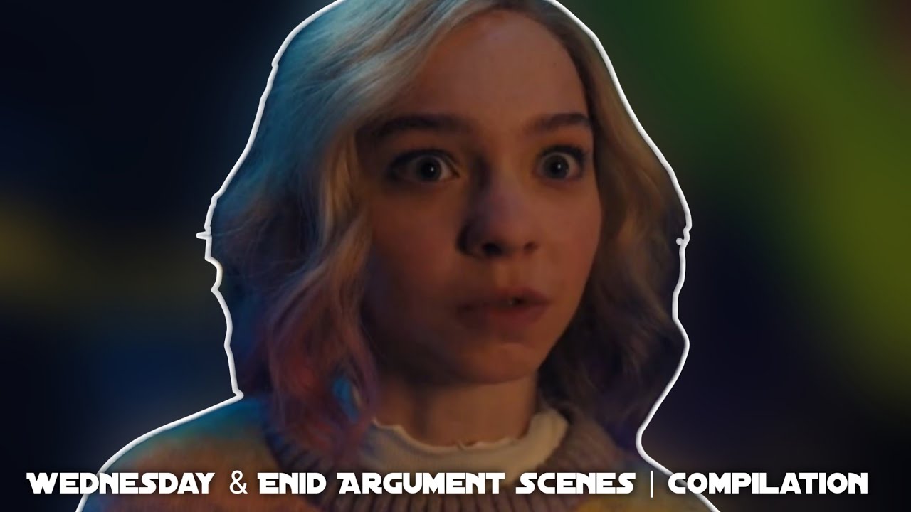 Wednesday - Wednesday & Enid Argument Scenes | Compilation 