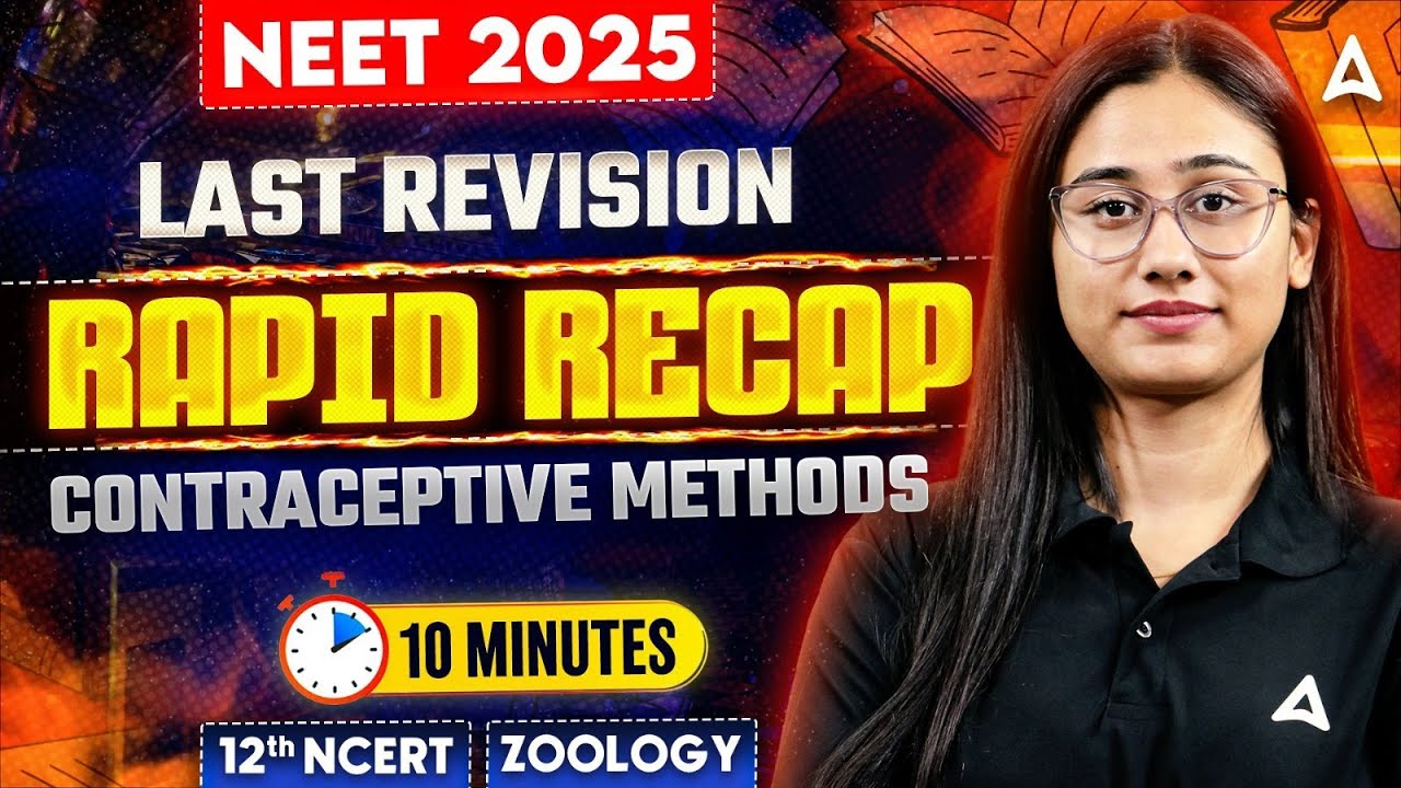 Contraceptive Methods Class 12 | NEET 2025 | RAPID REVISION | Bharti Singh