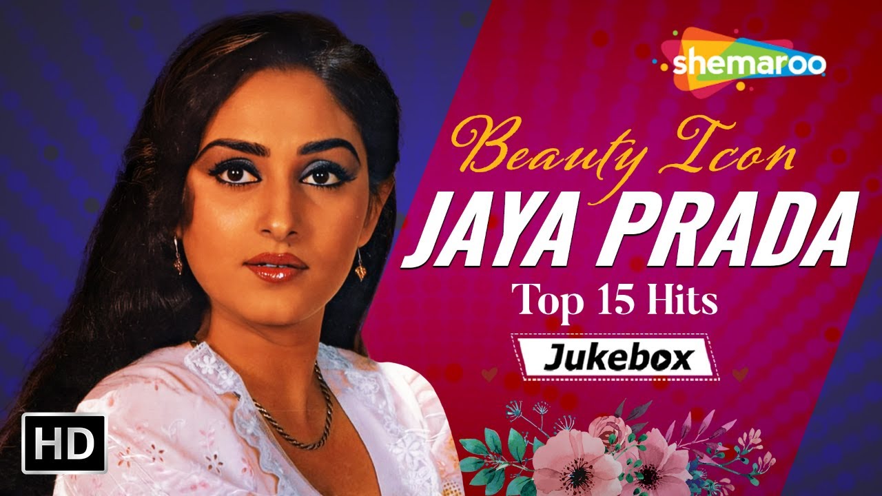 Best of Jaya Prada | Top 15 Hit Songs | Birthday Special HD Songs | Bollywood Superhit Songs Jukebox