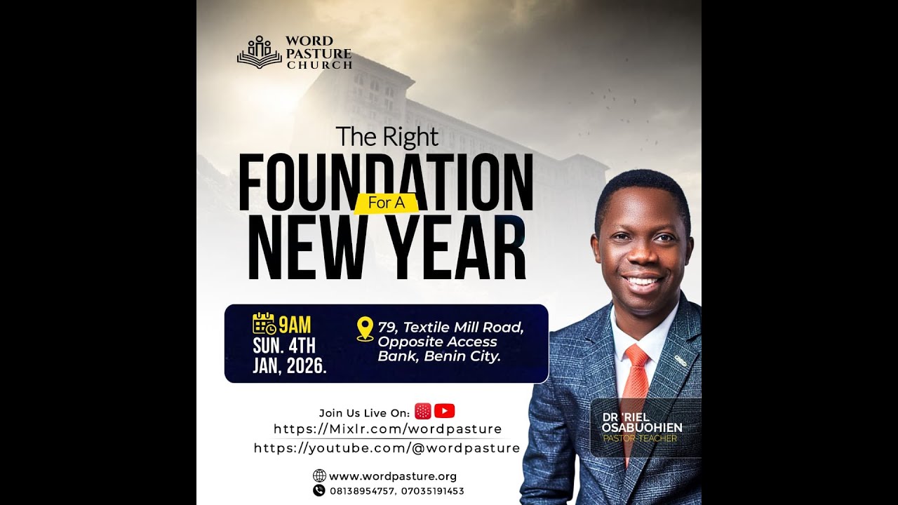 Sunday Service - The Right Foundation For A New Year