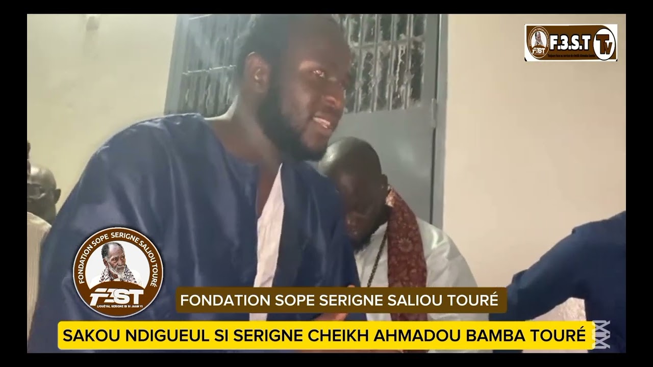 SAkou Ndigueul Si Serigne Cheikh Ahmadou Bamba Touré