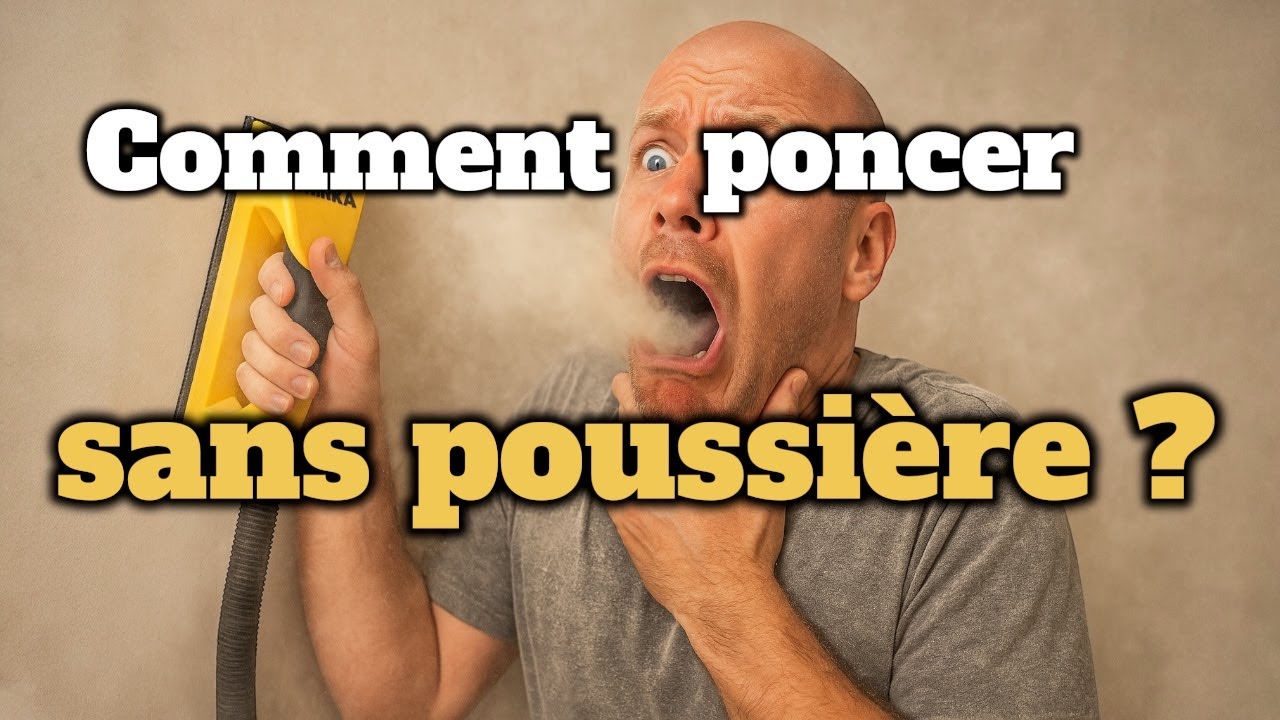 Comment poncer sans poussière ? (astuce de pro)