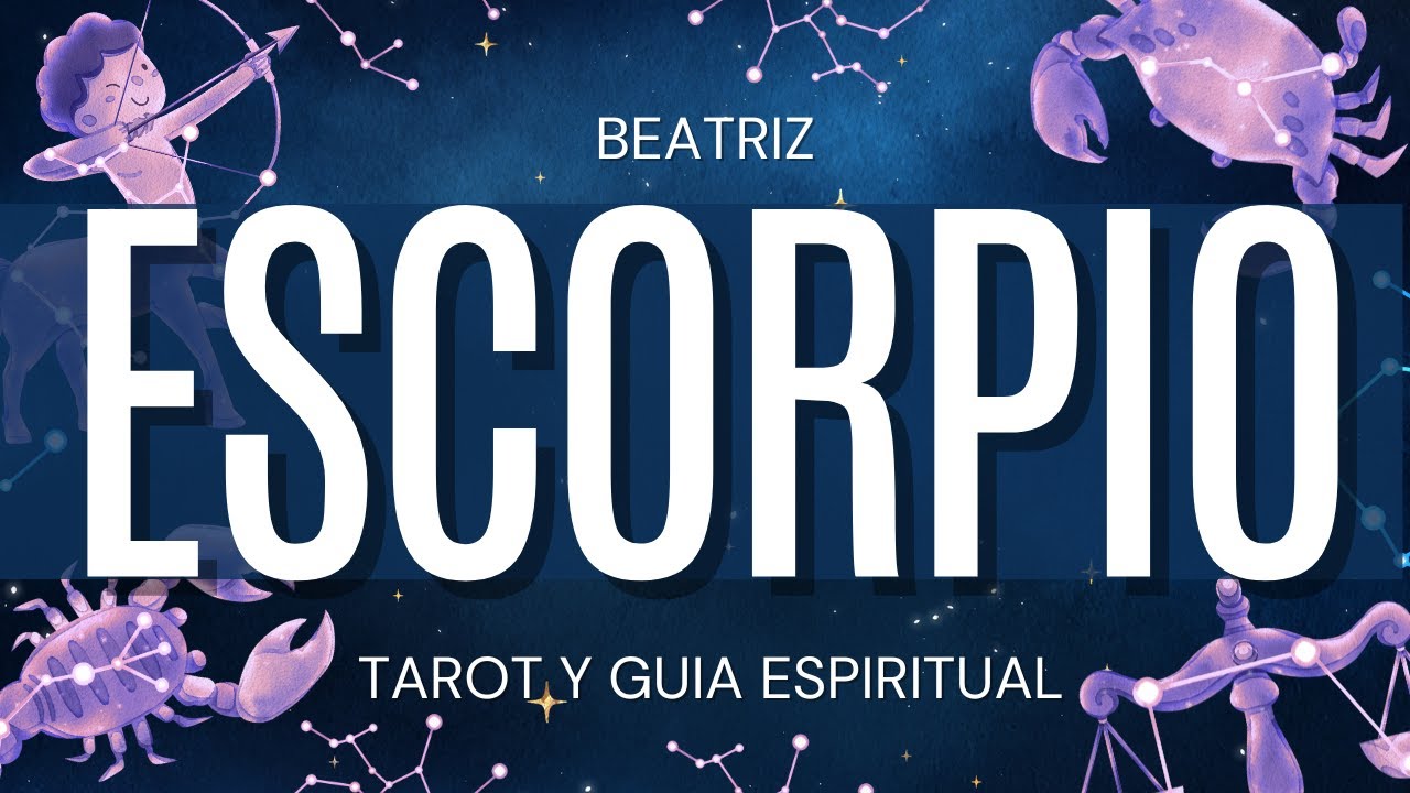 Escorpio GRANDE SERA TU FORTUNA! SE TE DARA MAS DE LO QUE CREES Beatriz Tarot y Guía Espiritual |
