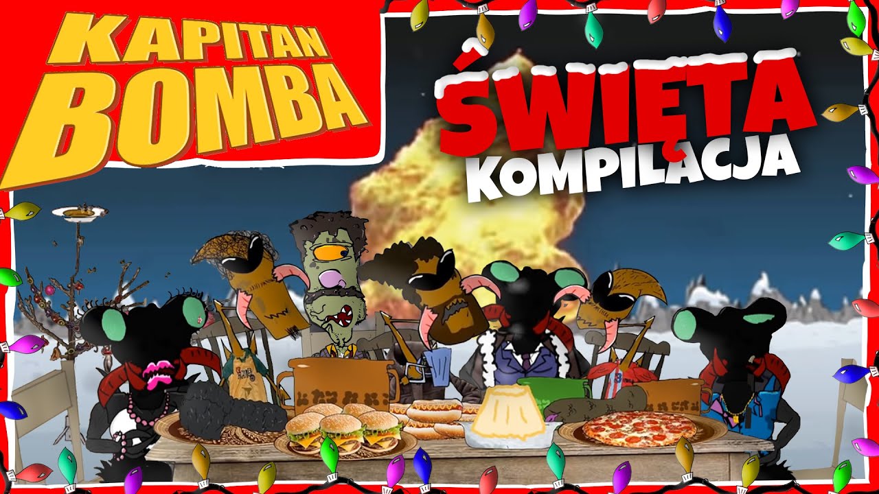 KAPITAN BOMBA: ŚWIĘTA [KOMPILACJA]