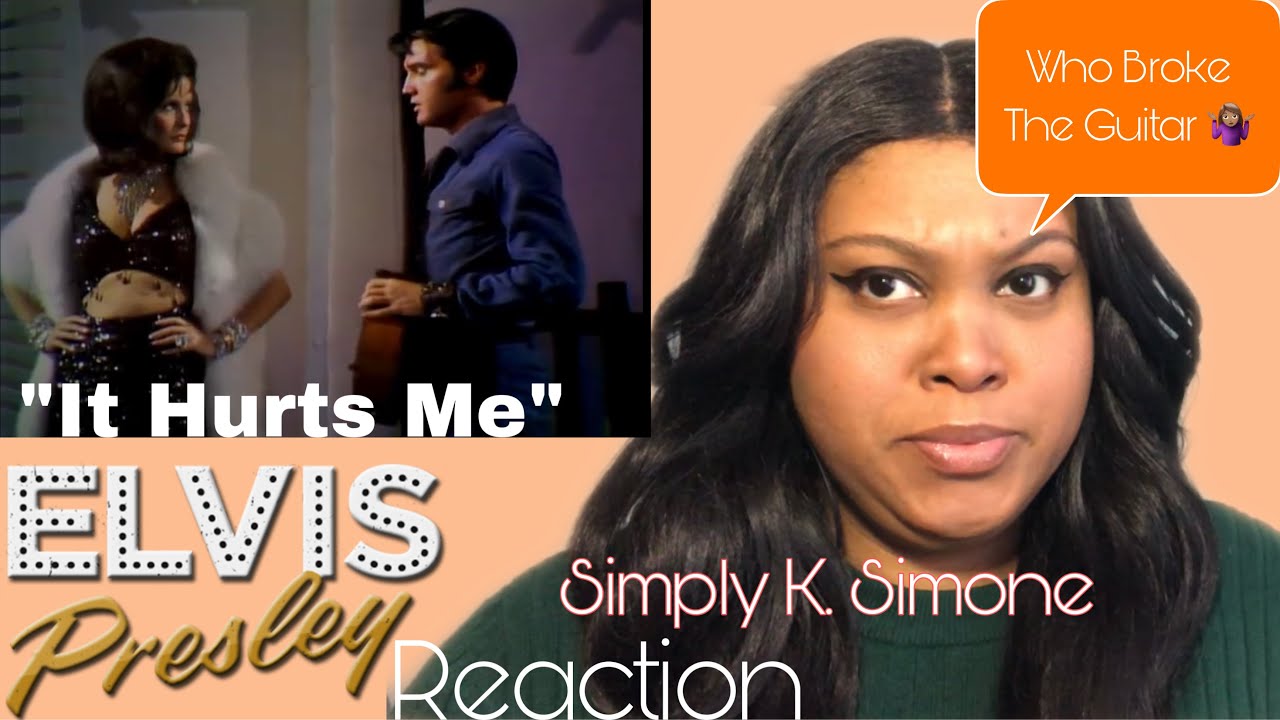 Elvis Presley - “It Hurts Me” (Reaction) Subscribers request