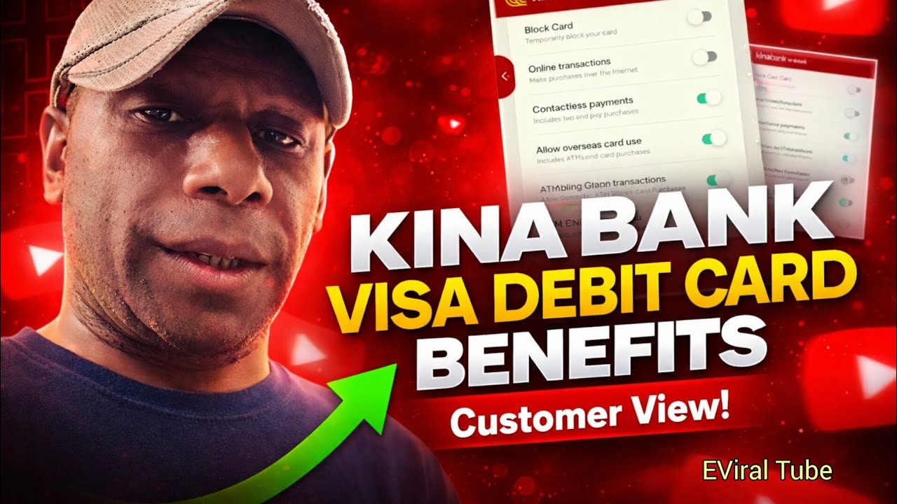 Kina Bank Visa Debit Card Benefits & Features Explained | Customer View📸🌿