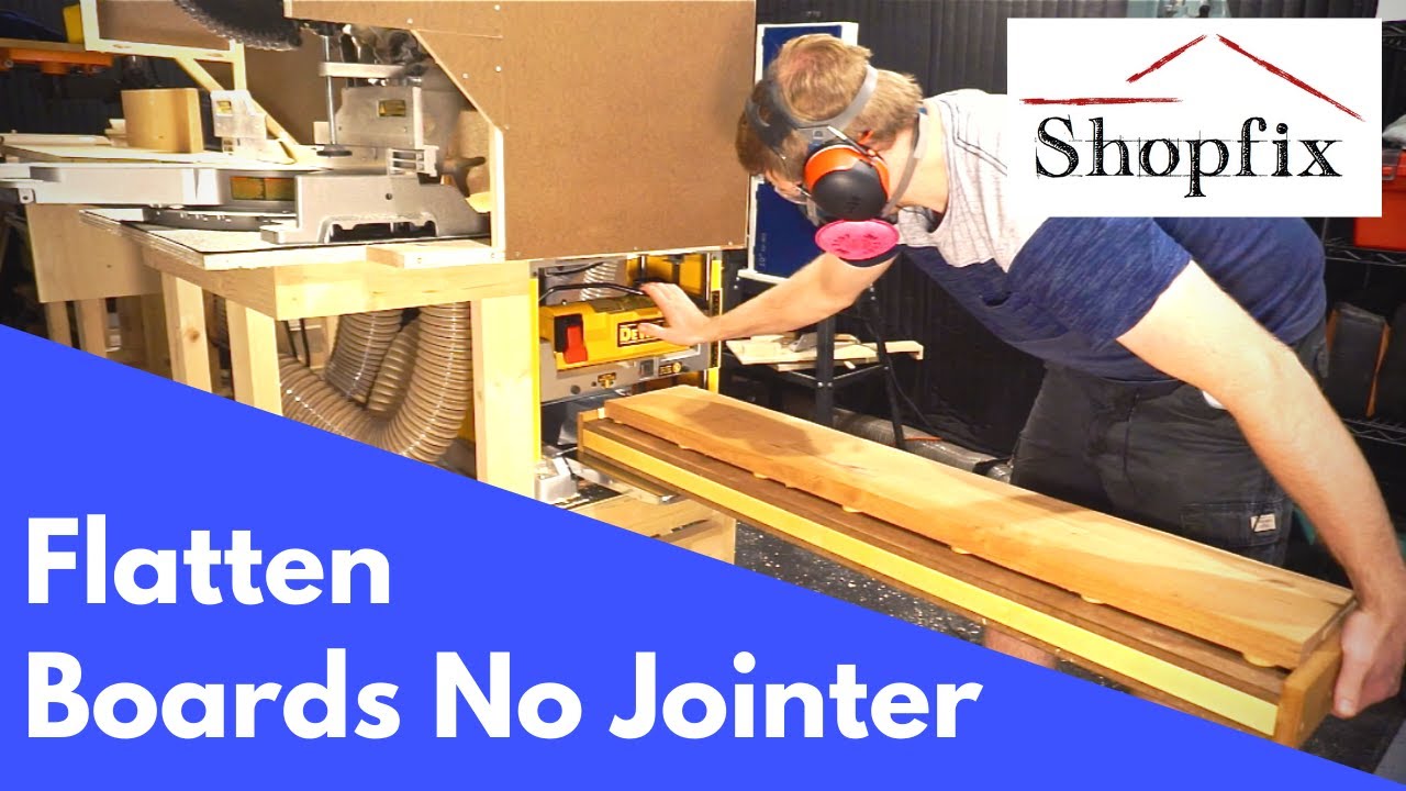 How to Flatten wood Without a Jointer - Free Downloadable Plans Included!