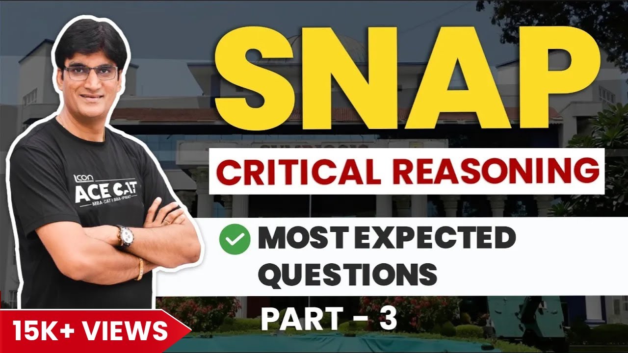 SNAP Critical Reasoning: Master Strong & Weak Arguments, Cause & Effect | Must Solve Questions