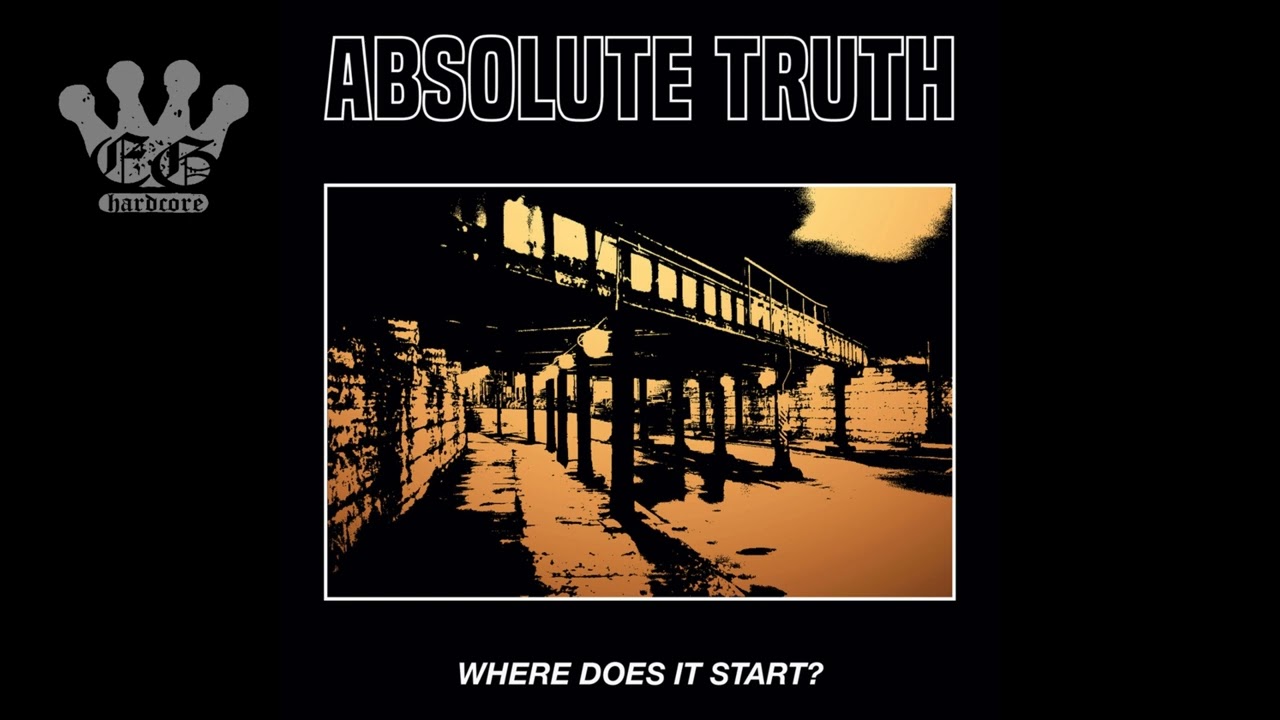 [EGxHC] Absolute Truth - Where Does It Start? - 2023 (Full EP)