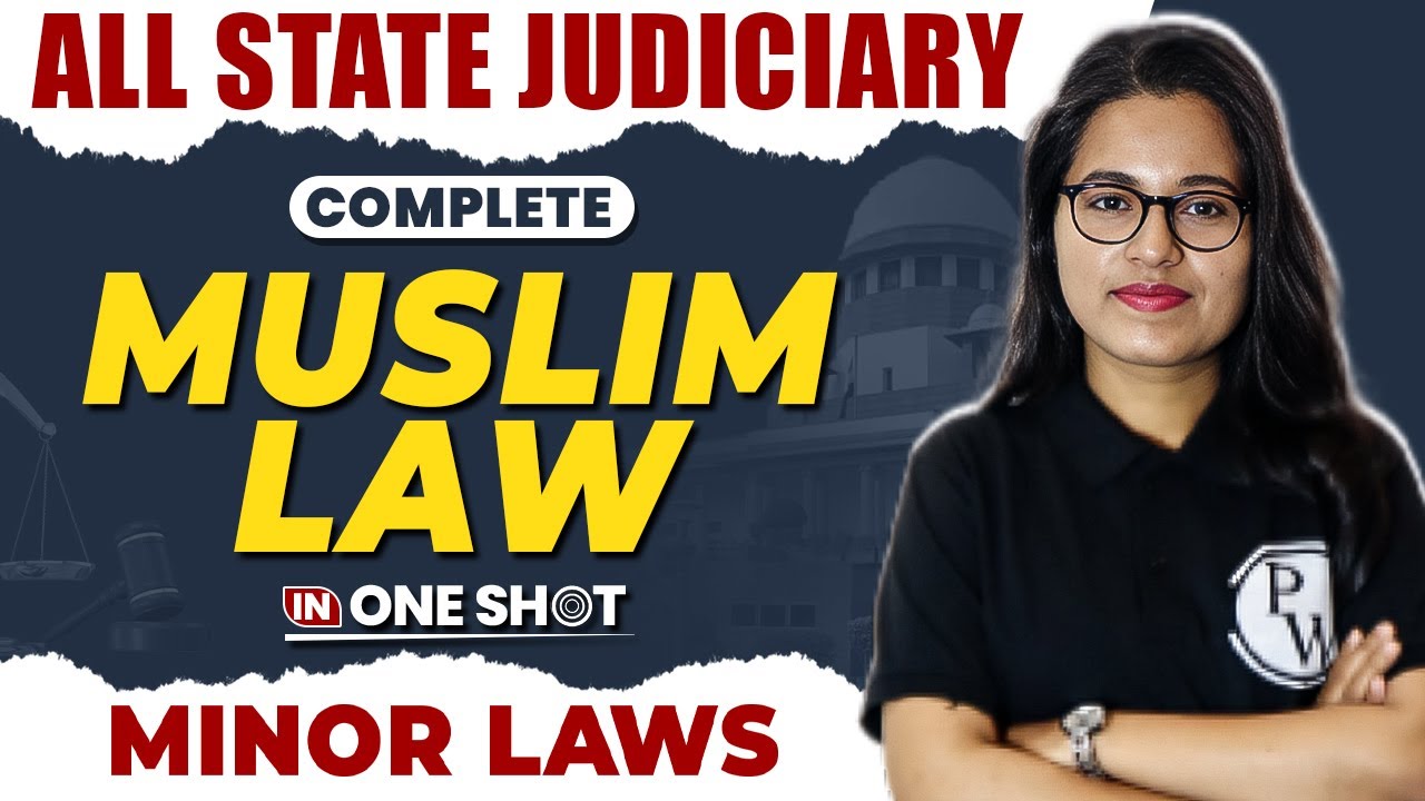 Muslim Law One Shot | Minor Law | All State Judiciary Exam