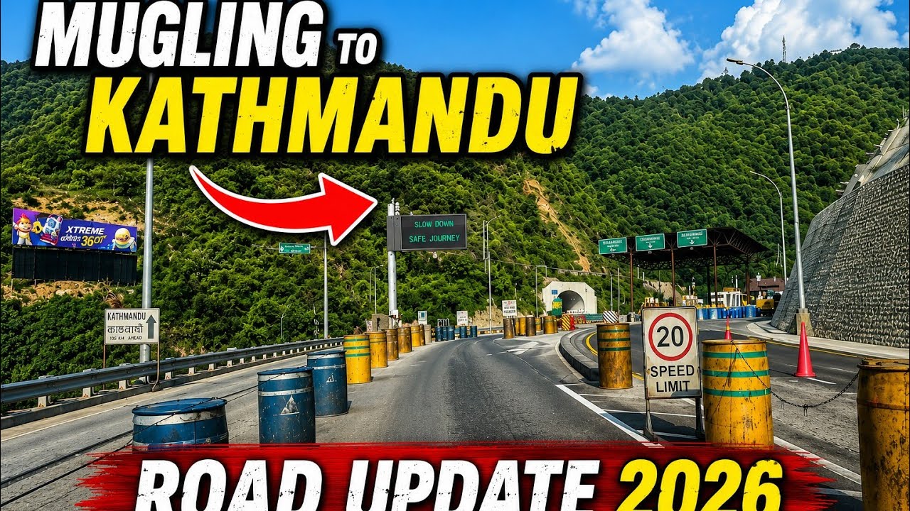Mugling to Kathmandu road update