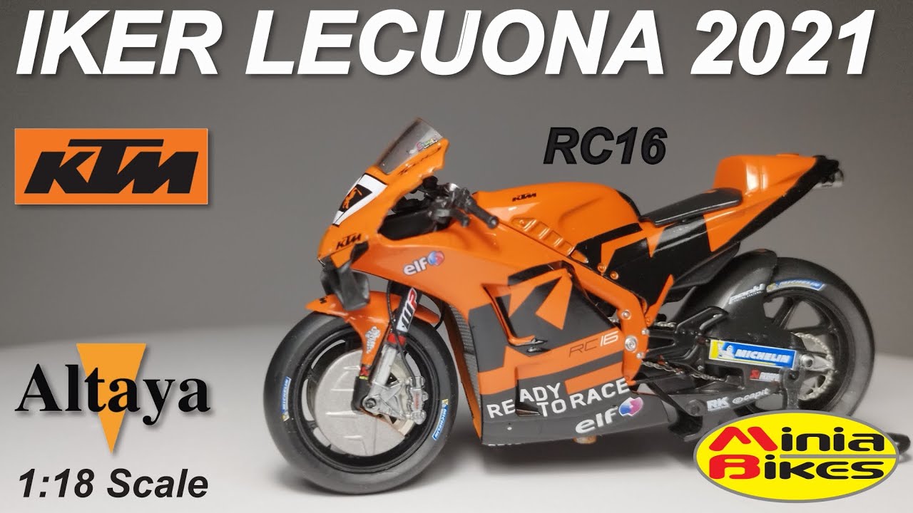 EP589 | IKER LECUONA (2021) | KTM RC16 | ALTAYA | 1:18 SCALE | MOTOGP