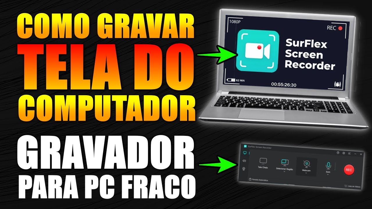 MELHOR Gravador de TELA DE COMPUTADOR para PC FRACO ou MEDIANO - Surflex Screen Recorder - Tutorial