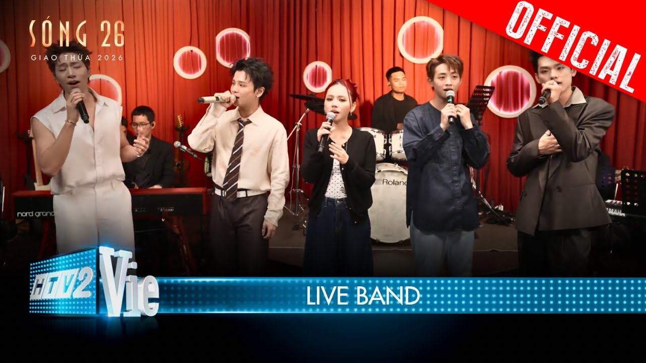 [LIVE BAND] CÒN GÌ ĐẸP HƠN - KHÁT VỌNG LÀ NGƯỜI VIỆT | SÓNG 26