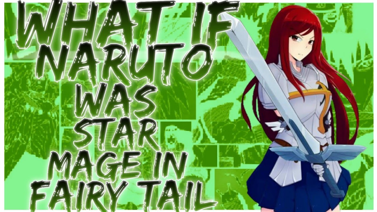 what if naruto was a star mage in fairy tail