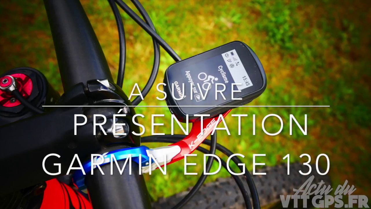 Présentation du GARMIN EDGE 130 - Partie 1