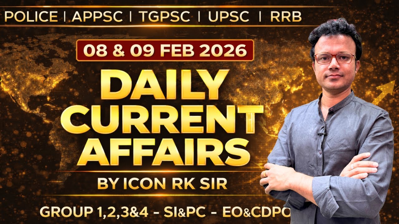 08&09.02.2026 | Daily Telugu GK & Current Affairs | AP TS Exams | Icon RK Sir | ICON INDIA
