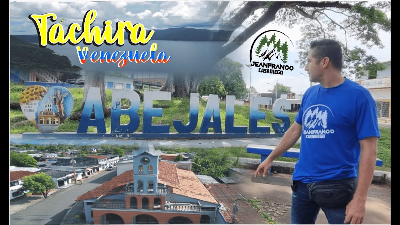 🌍 Abejales Municipio Libertador del ESTADO TACHIRA VENEZUELA🌎